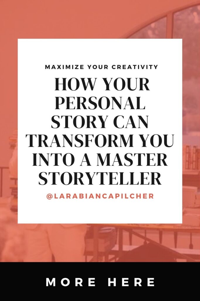 Let your story transform you into a master storyteller. 