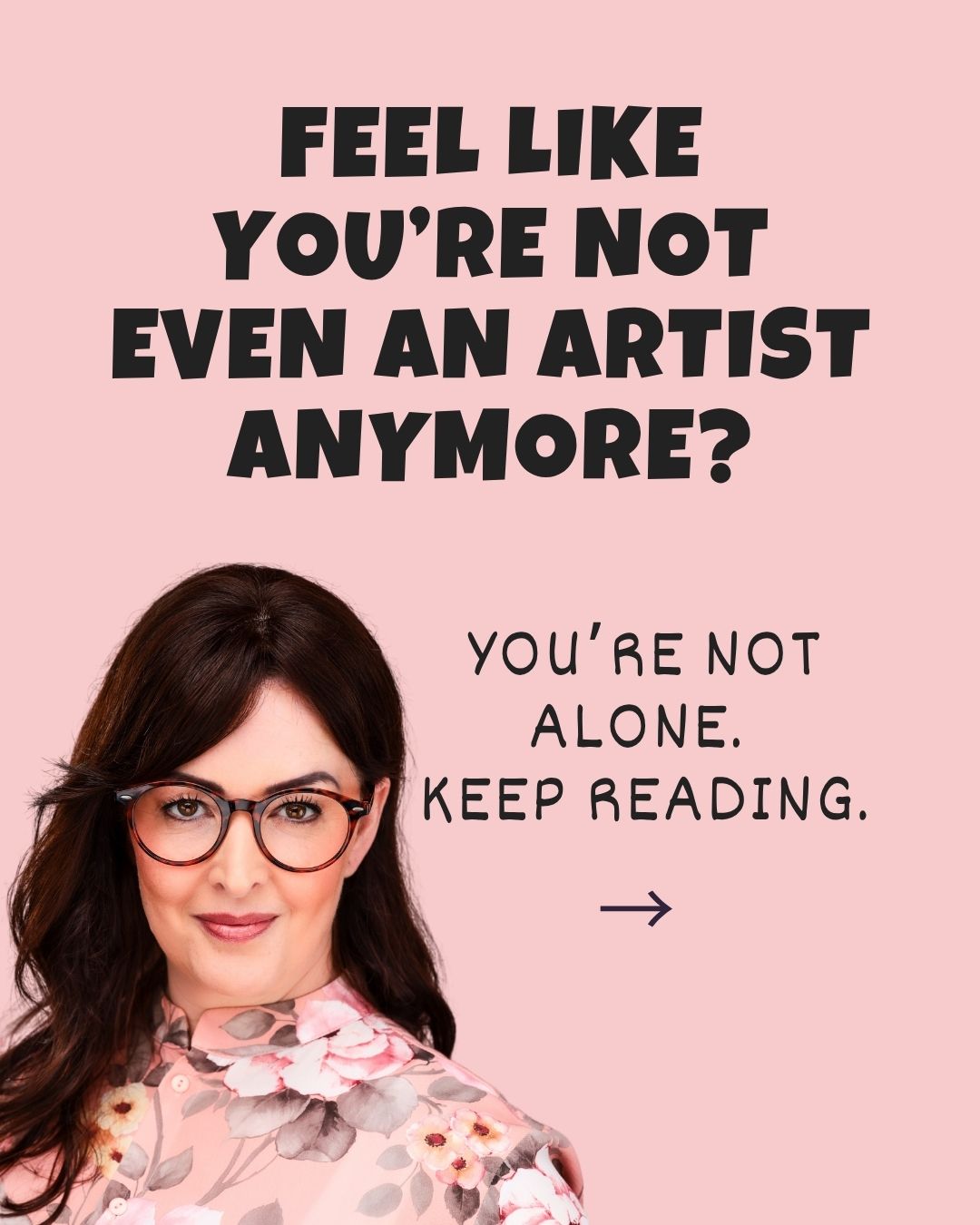 Feel Like You're Not An Artist Anymore?